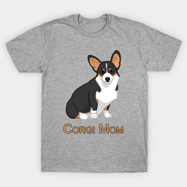 Cute Black Tricolor Pembroke Corgi Dog Mom T-Shirt by csforest